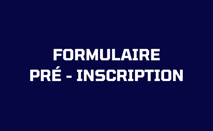 PRÉ-INSCRIPTION